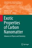 Exotic Properties of Carbon Nanomatter (eBook, PDF)