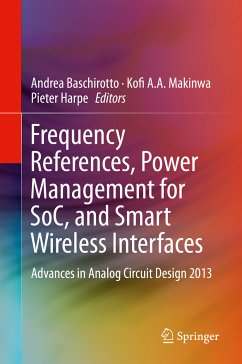 Frequency References, Power Management for SoC, and Smart Wireless Interfaces (eBook, PDF)