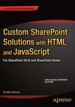 Custom SharePoint Solutions with HTML and JavaScript (eBook, PDF) - Atkinson, Brandon