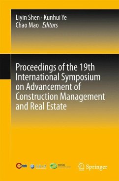 Proceedings of the 19th International Symposium on Advancement of Construction Management and Real Estate (eBook, PDF)