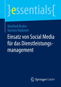 Einsatz von Social Media für das Dienstleistungsmanagement (eBook, PDF) - Bruhn, Manfred; Hadwich, Karsten