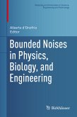 Bounded Noises in Physics, Biology, and Engineering (eBook, PDF)