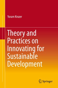 Theory and Practices on Innovating for Sustainable Development (eBook, PDF) - Krozer, Yoram