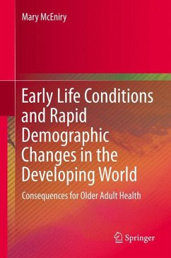 Early Life Conditions and Rapid Demographic Changes in the Developing World (eBook, PDF) - McEniry, Mary