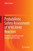 Probabilistic Safety Assessment of WWER440 Reactors (eBook, PDF)