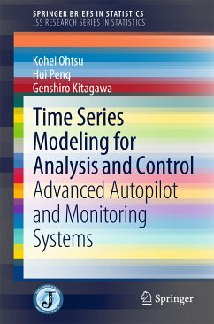 Time Series Modeling for Analysis and Control (eBook, PDF) - Ohtsu, Kohei; Peng, Hui; Kitagawa, Genshiro