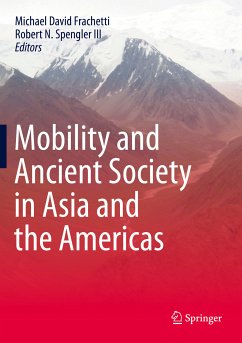 Mobility and Ancient Society in Asia and the Americas (eBook, PDF)