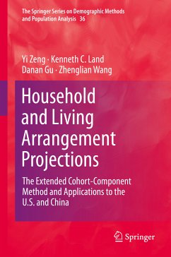 Household and Living Arrangement Projections (eBook, PDF) - Zeng, Yi; Land, Kenneth C.; Gu, Danan; Wang, Zhenglian
