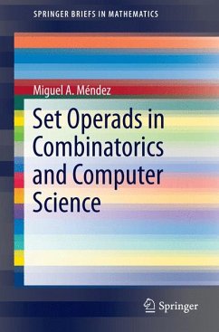 Set Operads in Combinatorics and Computer Science (eBook, PDF) - Méndez, Miguel A.