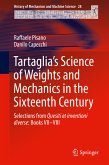 Tartaglia's Science of Weights and Mechanics in the Sixteenth Century (eBook, PDF)