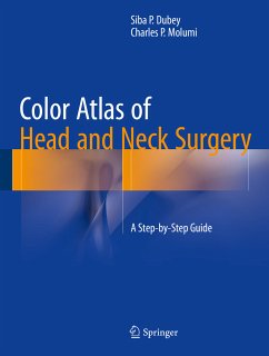 Color Atlas of Head and Neck Surgery (eBook, PDF) - Dubey, Siba P.; Molumi, Charles P.