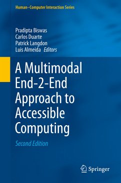 A Multimodal End-2-End Approach to Accessible Computing (eBook, PDF)