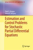 Estimation and Control Problems for Stochastic Partial Differential Equations (eBook, PDF)