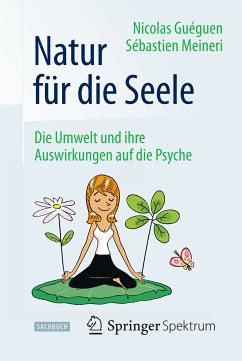 Natur für die Seele (eBook, PDF) - Guéguen, Nicolas; Meineri, Sébastien