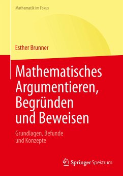 Mathematisches Argumentieren, Begründen und Beweisen (eBook, PDF) - Brunner, Esther