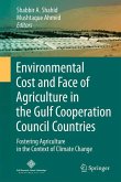 Environmental Cost and Face of Agriculture in the Gulf Cooperation Council Countries (eBook, PDF)