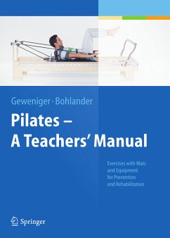 Pilates − A Teachers’ Manual (eBook, PDF) - Geweniger, Verena; Bohlander, Alexander