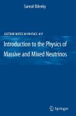 Introduction to the Physics of Massive and Mixed Neutrinos (eBook, PDF)