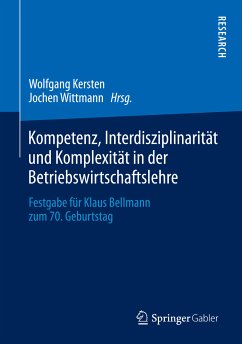 Kompetenz, Interdisziplinarität und Komplexität in der Betriebswirtschaftslehre (eBook, PDF)