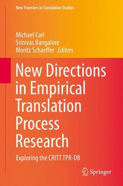 New Directions in Empirical Translation Process Research (eBook, PDF)