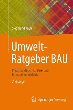 Umwelt-Ratgeber BAU (eBook, PDF) - Kaub, Siegmund
