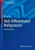 Well-Differentiated Malignancies (eBook, PDF)