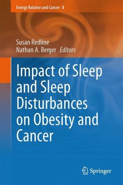 Impact of Sleep and Sleep Disturbances on Obesity and Cancer (eBook, PDF)