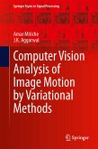 Computer Vision Analysis of Image Motion by Variational Methods (eBook, PDF)