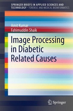 Image Processing in Diabetic Related Causes (eBook, PDF) - Kumar, Amit; Shaik, Fahimuddin