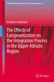 The Effects of Europeanization on the Integration Process in the Upper Adriatic Region (eBook, PDF)