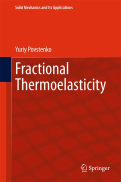 Fractional Thermoelasticity (eBook, PDF) - Povstenko, Yuriy