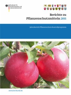 Berichte zu Pflanzenschutzmitteln 2011 (eBook, PDF)