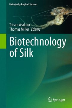 Biotechnology of Silk (eBook, PDF)