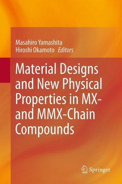 Material Designs and New Physical Properties in MX- and MMX-Chain Compounds (eBook, PDF)