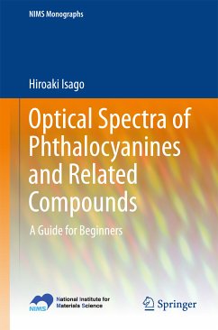 Optical Spectra of Phthalocyanines and Related Compounds (eBook, PDF) - Isago, Hiroaki