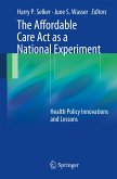 The Affordable Care Act as a National Experiment (eBook, PDF)