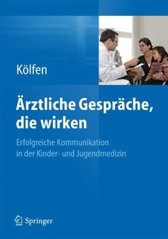 Ärztliche Gespräche, die wirken (eBook, PDF) - Kölfen, Wolfgang