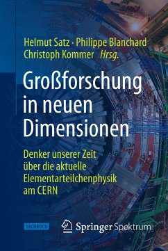 Großforschung in neuen Dimensionen (eBook, PDF) - Satz, Helmut; Blanchard, Philippe