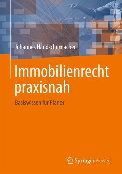Immobilienrecht praxisnah (eBook, PDF) - Handschumacher, Johannes