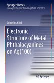 Electronic Structure of Metal Phthalocyanines on Ag(100) (eBook, PDF)