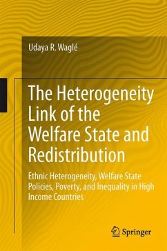 The Heterogeneity Link of the Welfare State and Redistribution (eBook, PDF) - Waglé, Udaya R.