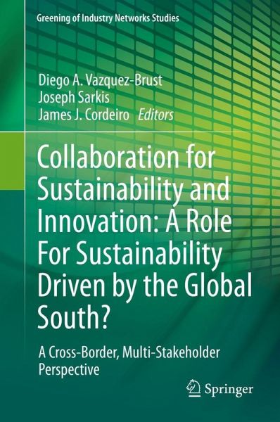 Collaboration for Sustainability and Innovation: A Role For Sustainability Driven by the Global South? (eBook, PDF)