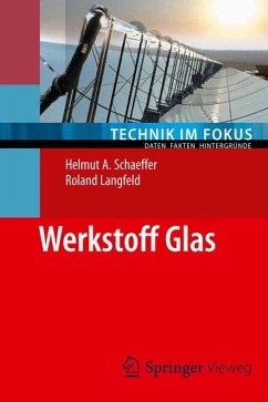 Werkstoff Glas (eBook, PDF) - Schaeffer, Helmut A.; Langfeld, Roland
