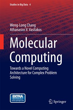 Molecular Computing (eBook, PDF) - Chang, Weng-Long; Vasilakos, Athanasios V.