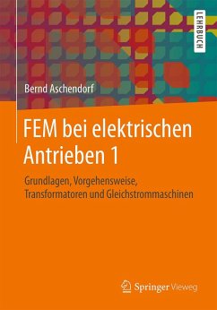 FEM bei elektrischen Antrieben 1 (eBook, PDF) - Aschendorf, Bernd