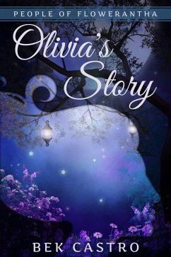 Cover Olivia's Story (People of Flowerantha, #1) (eBook, ePUB)