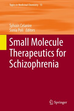 Small Molecule Therapeutics for Schizophrenia (eBook, PDF)