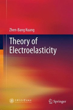 Theory of Electroelasticity (eBook, PDF) - Kuang, Zhen-Bang