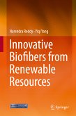 Innovative Biofibers from Renewable Resources (eBook, PDF)