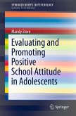 Evaluating and Promoting Positive School Attitude in Adolescents (eBook, PDF)
